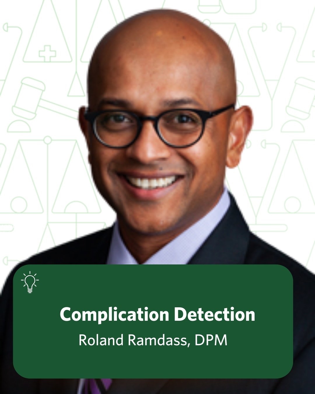 Complication Detection Risk Program featuring Roland Ramdass, DPM