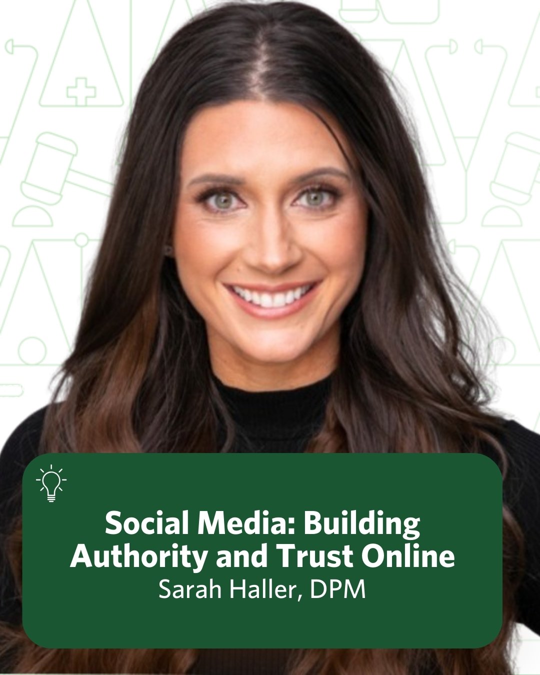 Social Media: Building Authority and Trust Online Risk Program featuring Sarah Haller, DPM