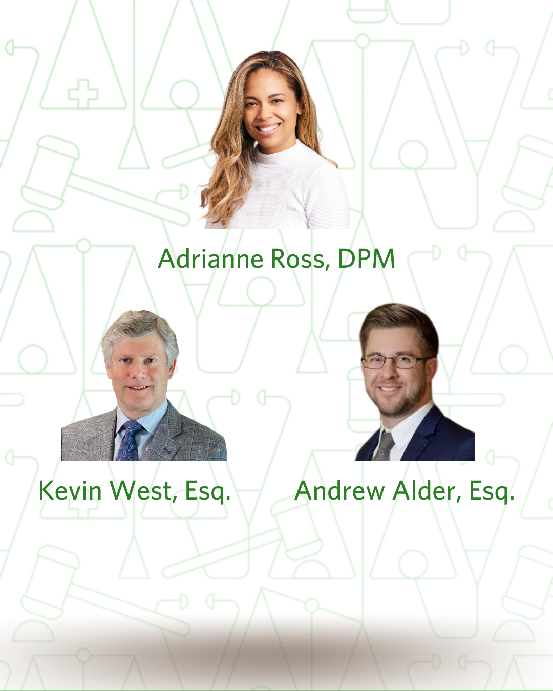 Risk Program featuring Adrianne Ross, DPM, Kevin West, Esq. and Andrew Alder, Esq.